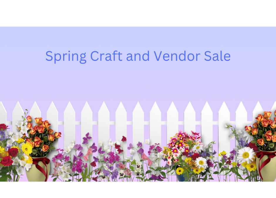 Spring craft and vendor sale